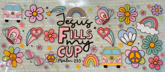 #403 JESUS FILLS MY CUP