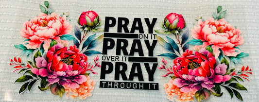#407 PRAY PRAY PRAY