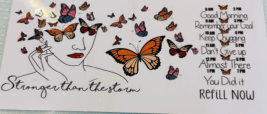 #420 STRONGER THAN THE STORM W/BUTTERFLIES