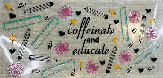 #387 COFFEINATE N EDUCATE