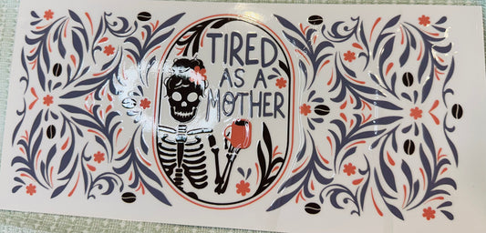#54 TIRED AS A MOTHER