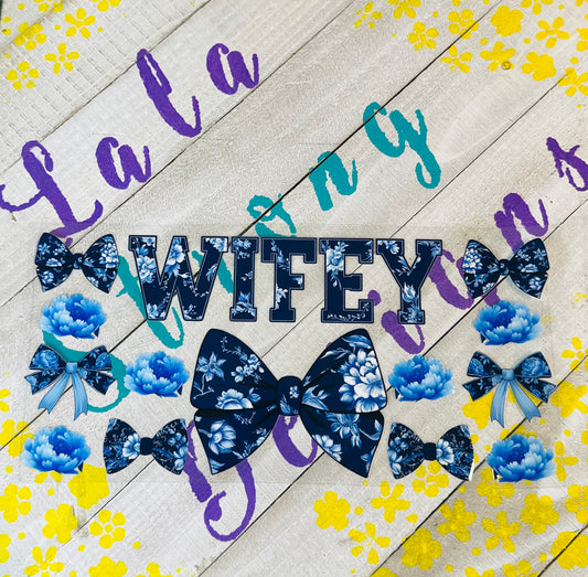 #46 WIFEY BLUE BOWS
