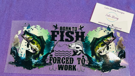 #433 BORN TO FISH